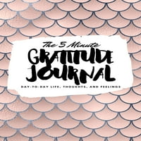Списание за минута благодарност: 6 9 Softcover Journal